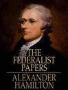 The Federalist Papers (eBook)